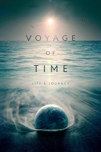 Voyage of Time: Life's Journey film afişi