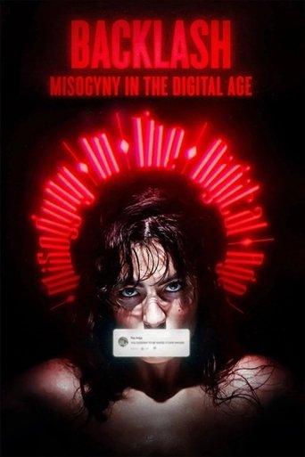 Backlash: Misogyny in the Digital Age film afişi