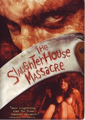 The Slaughterhouse Massacre film afişi