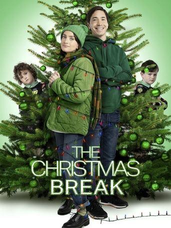 The Christmas Break film afişi
