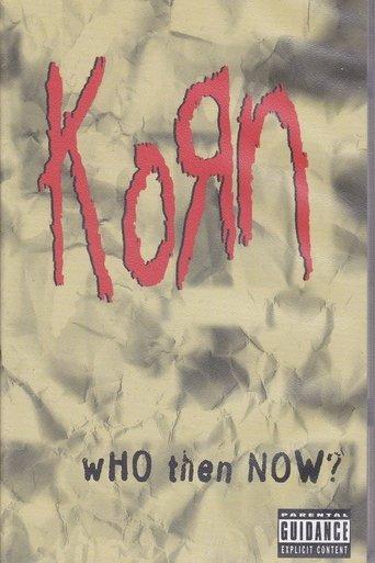 Korn: Who Then Now? film afişi