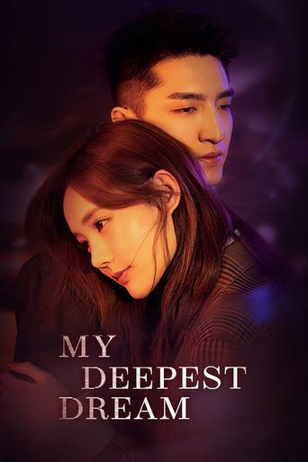 My Deepest Dream dizi afişi