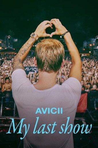 Avicii - My Last Show film afişi