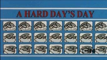 A Hard Day's Day