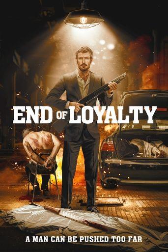 End of Loyalty film afişi