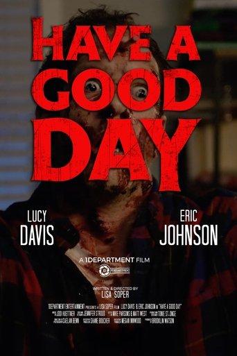 Have a Good Day film afişi