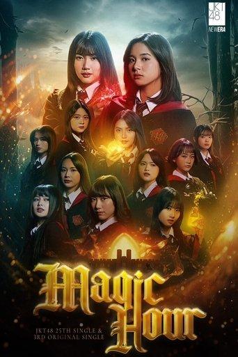 JKT48 Magic Hour: The Daydream, The Midnight Thieves, The New Dawn film afişi