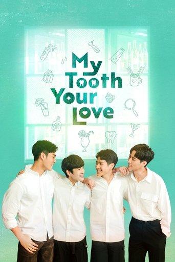 My Tooth Your Love dizi afişi