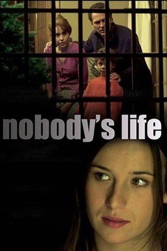 Nobody's Life film afişi