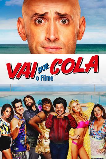Vai Que Cola: O Filme film afişi