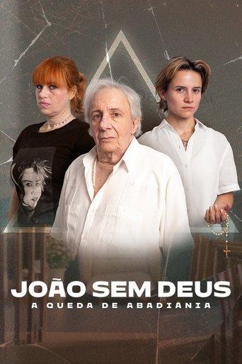 João Sem Deus: A Queda de Abadiânia dizi afişi