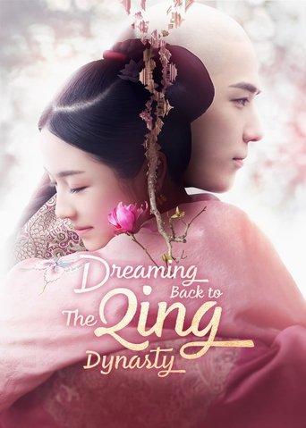 Dreaming Back to the Qing Dynasty dizi afişi