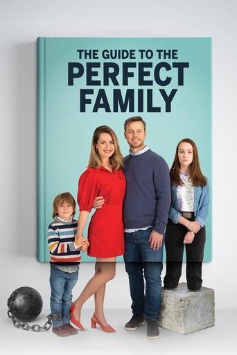 The Guide to the Perfect Family film afişi