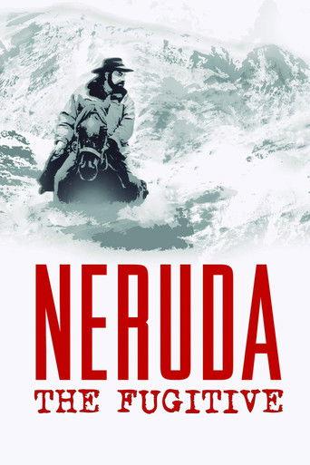 Neruda: The Fugitive film afişi