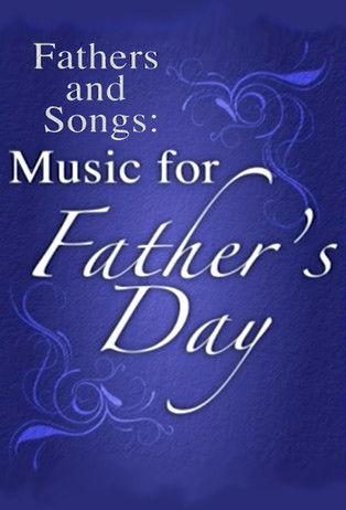 Fathers and Songs: Music for Father's Day film afişi