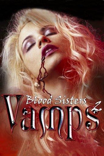 Vamps 2: Blood Sisters film afişi