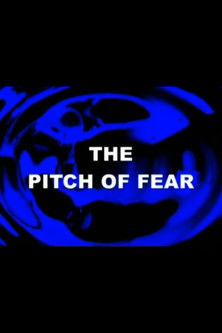 The Pitch of Fear film afişi