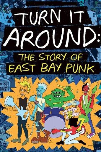 Turn It Around: The Story of East Bay Punk film afişi