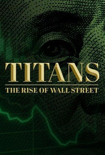 Titans: The Rise of Wall Street dizi afişi