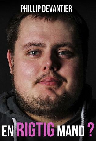 Phillip Devantier: A Real Man film afişi