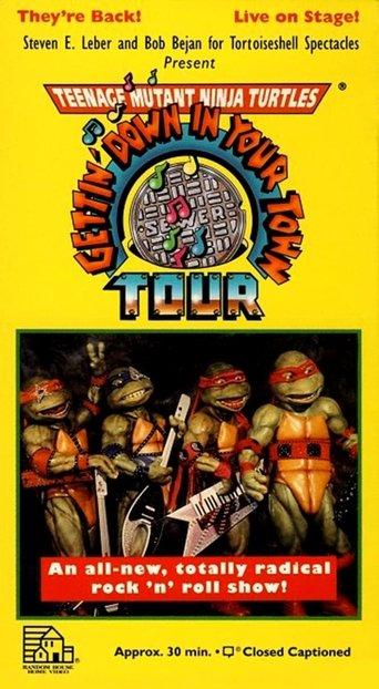 Teenage Mutant Ninja Turtles: Getting Down In Your Town film afişi