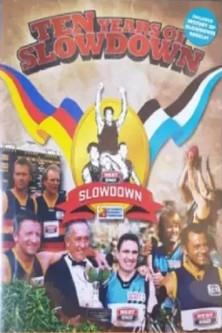 Ten Years of Slowdown film afişi