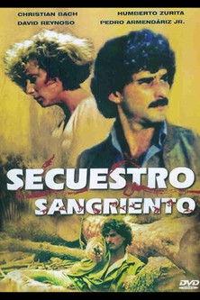 Secuestro sangriento film afişi