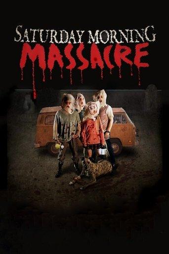 Saturday Morning Massacre film afişi