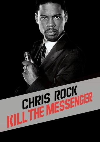 Chris Rock: Kill the Messenger film afişi