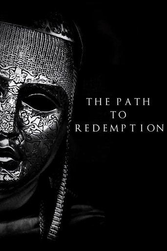 The Path to Redemption film afişi