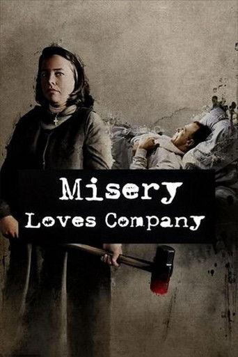 Misery Loves Company film afişi