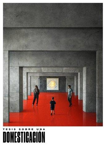 Thesis on a Domestication film afişi