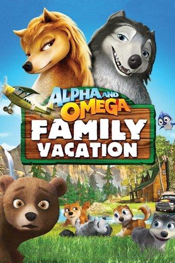 Alpha and Omega: Family Vacation film afişi