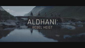 Aldhani: Rebel Heist