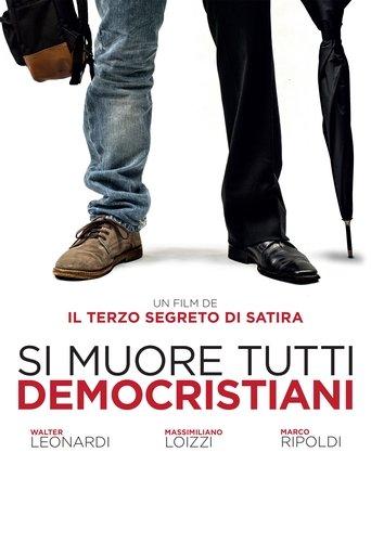 Si muore tutti democristiani film afişi