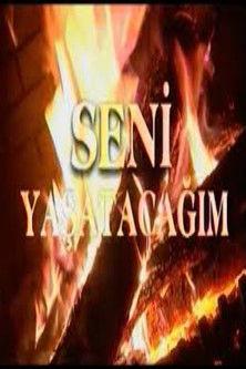 Seni Yaşatacağım dizi afişi