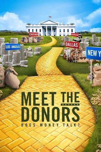 Meet the Donors: Does Money Talk? film afişi