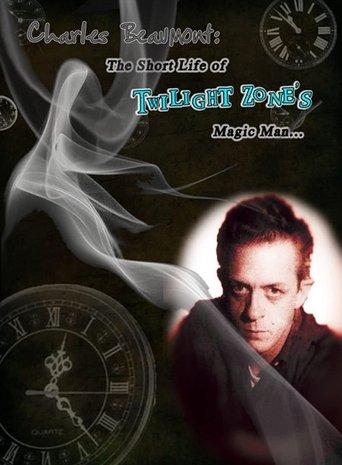 Charles Beaumont: The Short Life of Twilight Zone's Magic Man film afişi