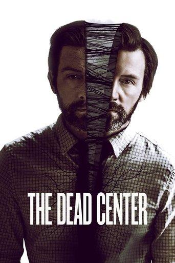 The Dead Center film afişi