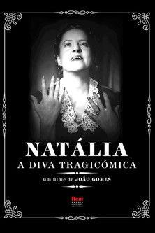 Natália, a Diva Trágicómica film afişi