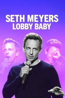 Seth Meyers: Lobby Baby film afişi