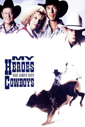 My Heroes Have Always Been Cowboys film afişi