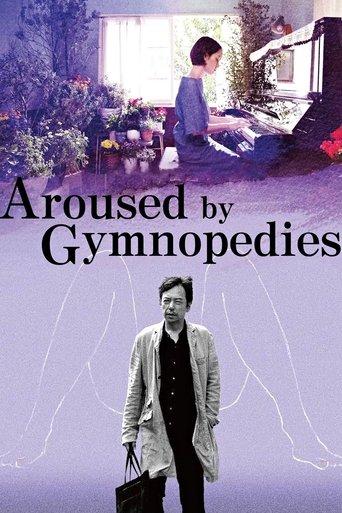 Aroused by Gymnopedies film afişi