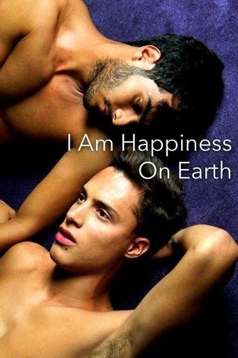 I Am Happiness on Earth film afişi