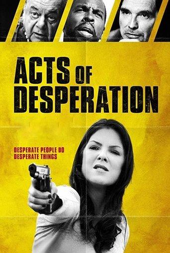 Acts of Desperation film afişi