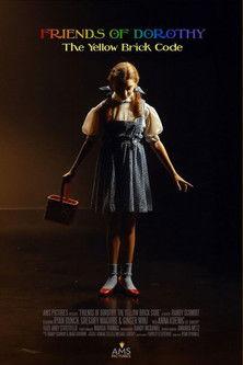 Friends of Dorothy: The Yellow Brick Road Code film afişi