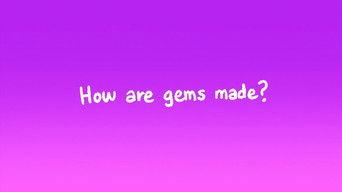 The Classroom Gems: How Are Gems Made?