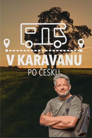 V karavanu po Česku dizi afişi