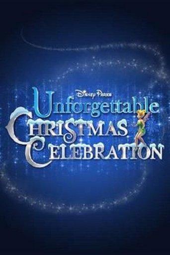 Disney Parks Unforgettable Christmas Celebration film afişi