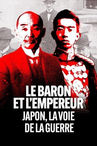 Le Baron et l'Empereur : Japon, la voie de la guerre film afişi